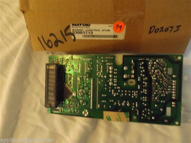 MAYTAG MICROWAVE 53001713 Board, Control (pcb) NEW IN BOX MAYTAG MICROWAVE 53001713 Board, Control (pcb) NEW IN BOX